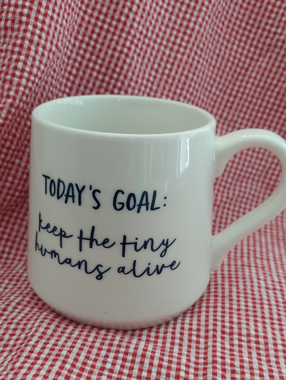 Threshold Coffee Mug "Today's Goal Keep The Tiny Humans Alive" 16 oz Target